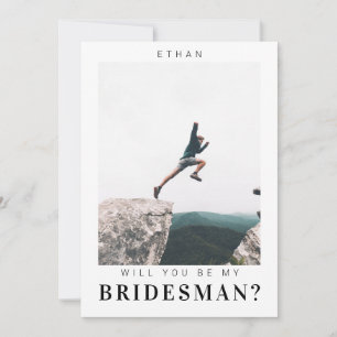 Will you be my Bridesman Minimalist Photo Modern  Invitation