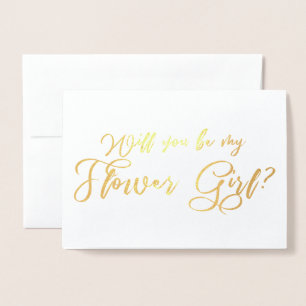 Will you Be my Flower Girl Chic Calligraphy Foil Card