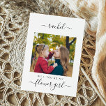 Will You Be My Flower Girl Wedding Party Proposal  Card<br><div class="desc">You cannot say I Do without Her. Invite your best pals to be in your wedding party with this elegant photo card.</div>