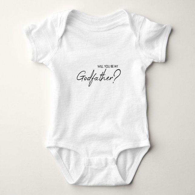 Will you be my godfather? baby bodysuit (Front)