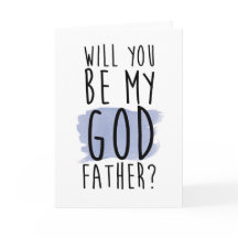 will you be my godfather card