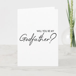 Will you be my godfather? card