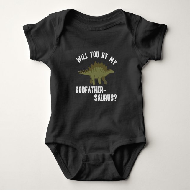 Will You Be My Godfather Funny Dinosaur Baby Bodysuit (Front)