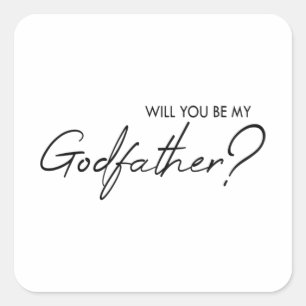 Will you be my godfather? square sticker
