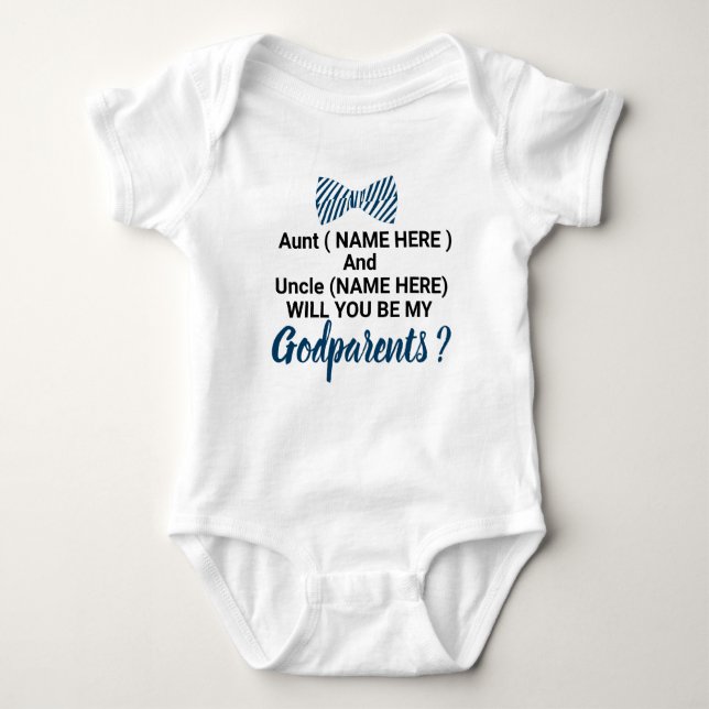 Will You Be My GODPARENTS? Baby Boy Baby Bodysuit (Front)