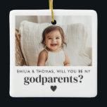 Will You Be My Godparents Photo Proposal Ceramic Ornament<br><div class="desc">Looking for a sweet and meaningful way to ask a loved one to be your baby's Godparents? This modern, minimalist design is the perfect way to pop the question! Whether you're asking a family member or close friends, this will help you create a heartfelt moment that they'll treasure forever, along...</div>