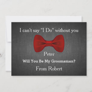 Will You Be My Groomsman Black Chalk Board Bow Invitation