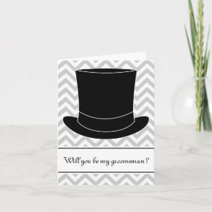 Will you be my groomsman card Chevron and tophat