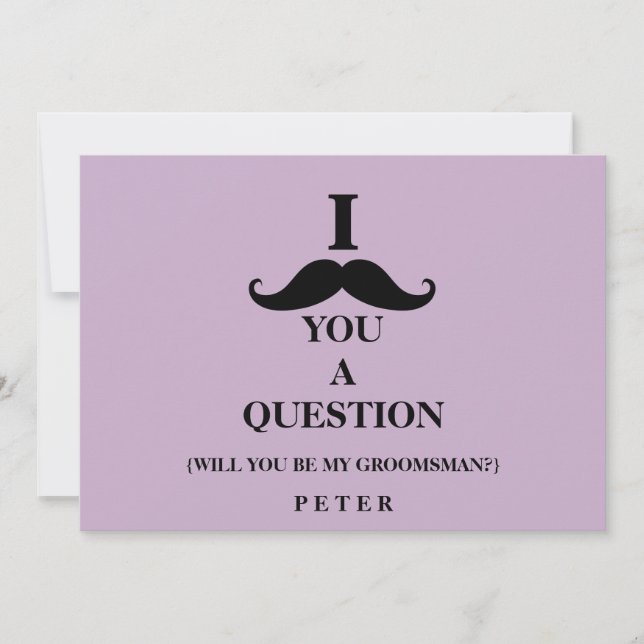 will you be my Groomsman? Invitation (Front)