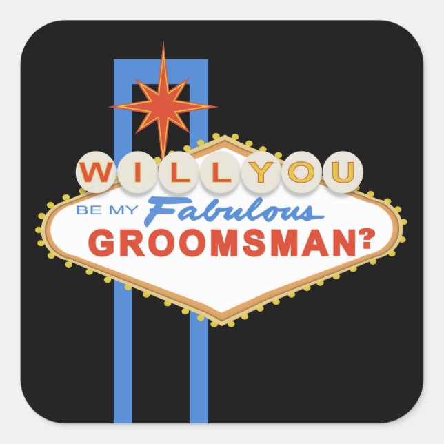 Will You Be My Groomsman Las Vegas Sign Sticker (Front)