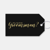 Will You Be My Groomsman? Modern Script Gift Tags