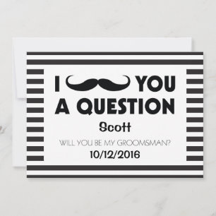 Will You Be My Groomsman Moustache Black Stripes Invitation