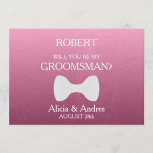 Will you be my Groomsman? Proposal Invitation