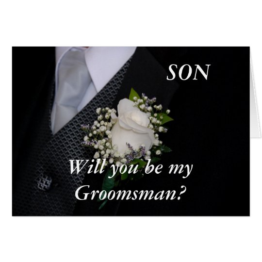 Will You Be My Groomsman Son Card