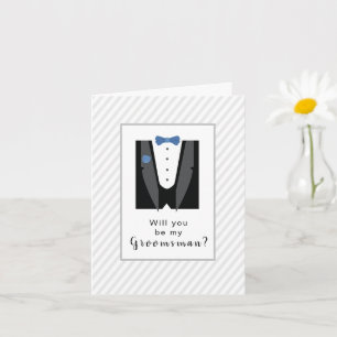 Will you be my Groomsman? Tux with Blue Tie Card