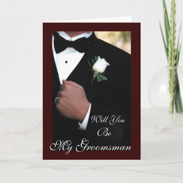 Will you be my Groomsman Tuxedo Greeting Card (Front)