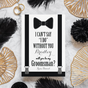Will You Be My Groomsman - Tuxedo Tie Braces Invitation