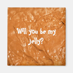 Will you be my Jelly? Magnet