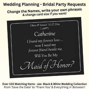 Will You Be My Maid of Honor? Black & White Card