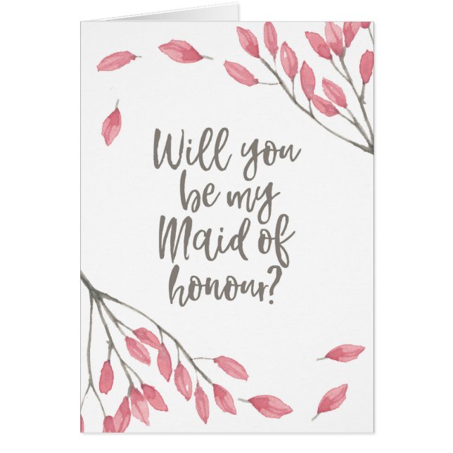 Will you be my Maid of Honour floral Card (Front)