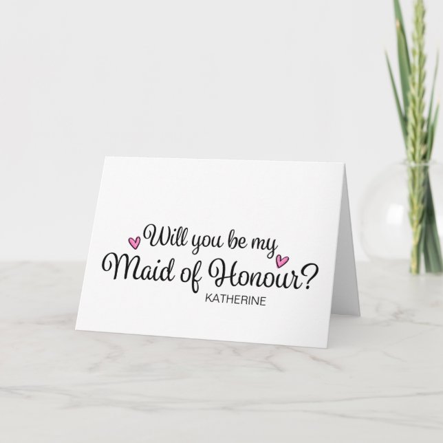 Will You Be My Maid of Honour From Bride Asking Card (Front)