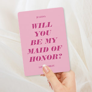 Will You Be My Maid of Honour? Modern Text Pink Invitation
