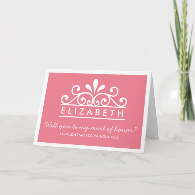 Will You Be My Maid Of Honour? Pink Tiara Card (Front)