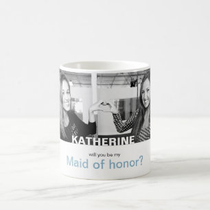 Will You Be My Maid of Honour Your Own Photo Mug