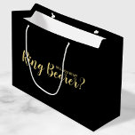 Will You Be My Ring Bearer? Modern Proposal Large Gift Bag<br><div class="desc">"Will You Be Ring Bearer?" Modern Proposal Gift bag
featuring title "Will You Be My Ring Bearer?" in gold modern script font style on black background.

Please Note: The foil details are simulated in the artwork. No actual foil will be used in the making of this product.</div>