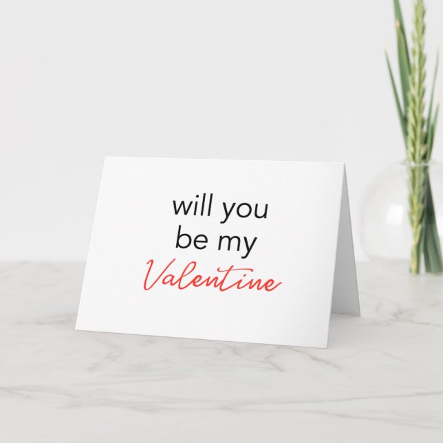 Will you be my Valentine Card (Front)