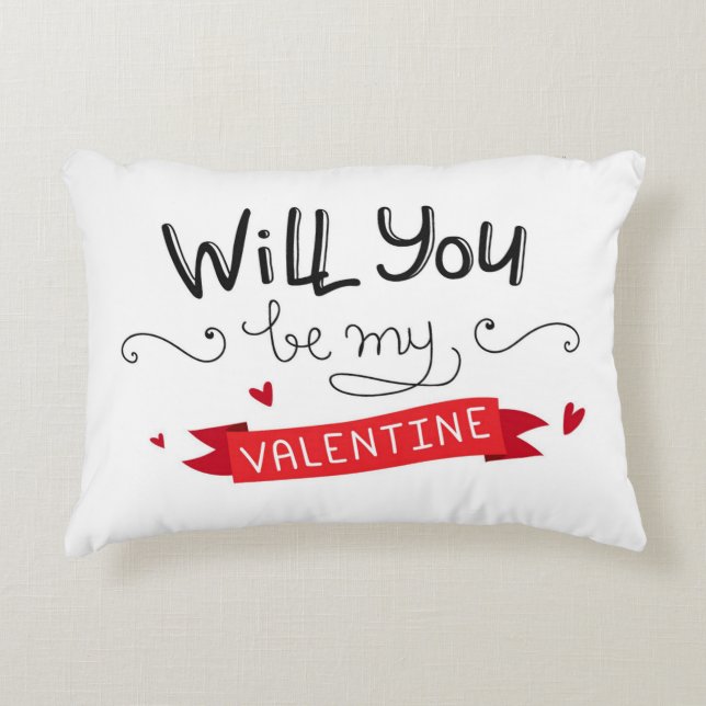 Will you be my Valentine Decorative Cushion (Front)