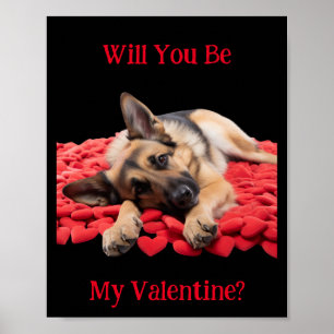Will You Be My Valentine German Shepherd  Poster