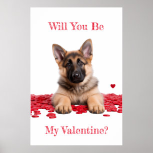 Will You Be My Valentine German Shepherd Puppy Poster