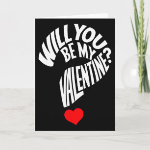 Will You Be My Valentine Heart Valentine's Day Men Card