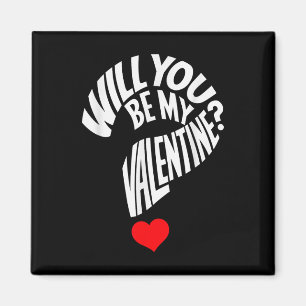 Will You Be My Valentine Heart Valentines Day Men  Magnet