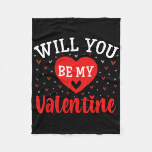 Will You Be My Valentine - Love Heart Happy Valent Fleece Blanket