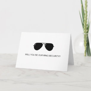 Will you be our ring security card - Ring Bearer