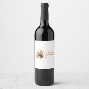 Will You Bee My Bridesmaid? Wine Label