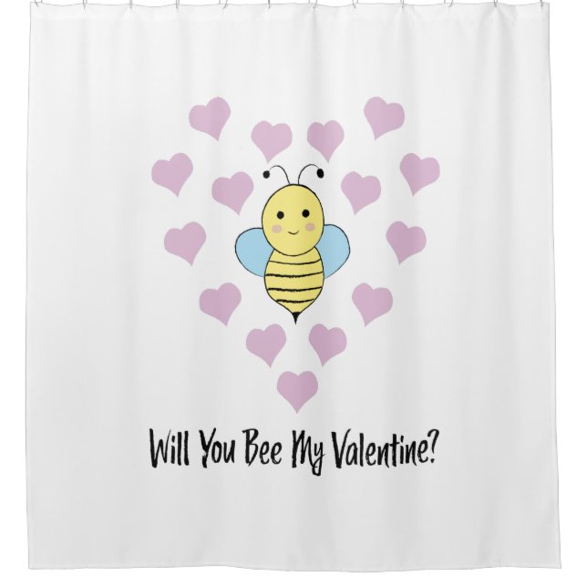 Will You Bee My Valentine Shower Curtain (Front)