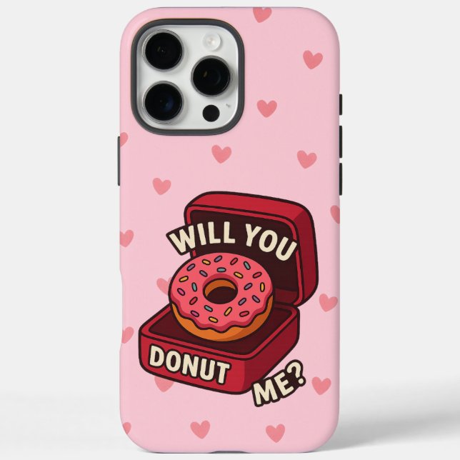 Will You Doughnut Me? Cute Doughnut Proposal Desig Case-Mate iPhone Case (Back)