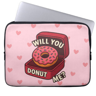 Will You Doughnut Me? Cute Doughnut Proposal Desig Laptop Sleeve