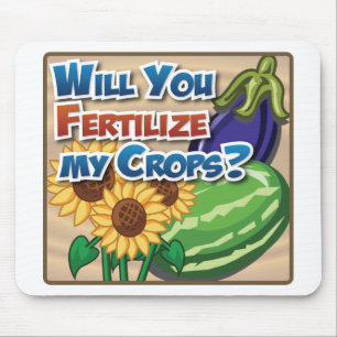 Will you Fertilise My Crops? Mouse Pad