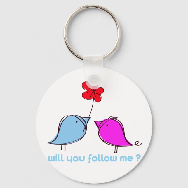 Will you follow me? key ring (Front)