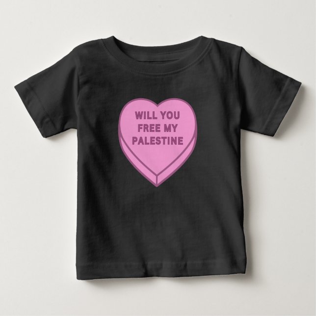 Will you free my Palestine? Cute Candy Heart sweet Baby T-Shirt (Front)