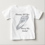 Will You Marry Me? Baby T-Shirt<br><div class="desc">Why not surprise her by wearing your proposal?</div>