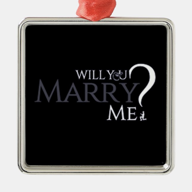 **WILL YOU MARRY ME** CHRISMAS PROPOSAL ORNAMENT (Front)