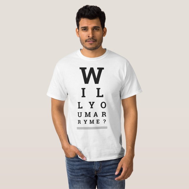 Will You Marry Me? Eye Exam Chart w/ Silver Band T-Shirt (Front Full)
