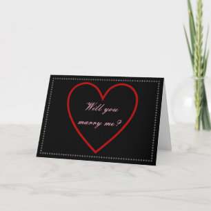 "Will you marry me?" + Heart Card