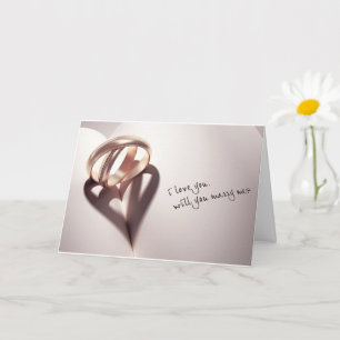 **WILL "YOU" MARRY "ME" (I LOVE YOU) CARD