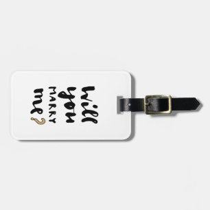 Will you marry me luggage tag